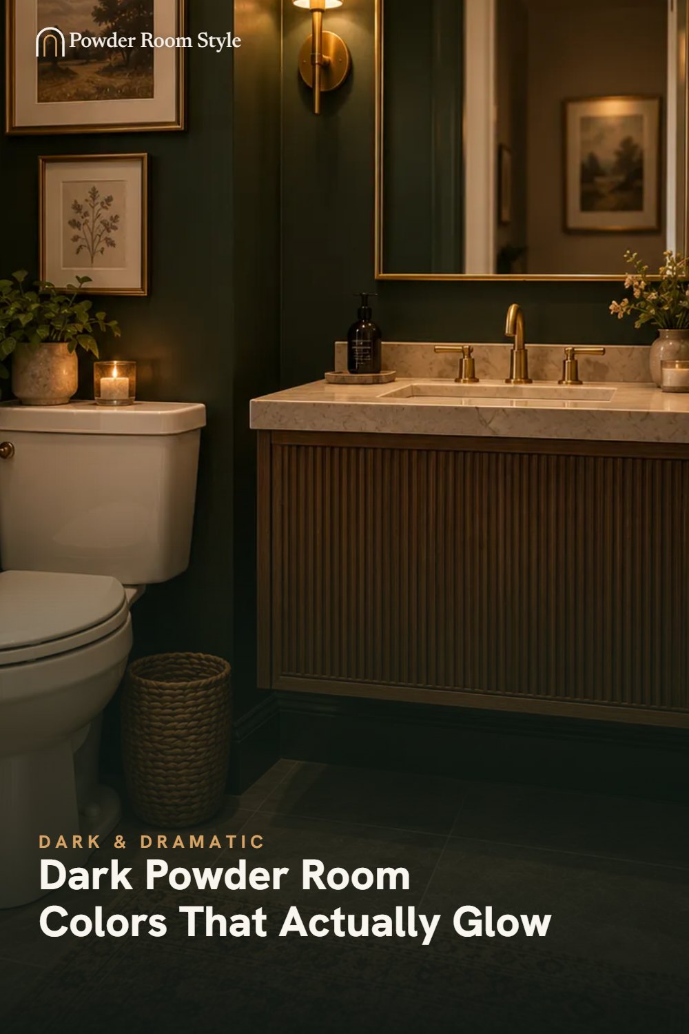 Pin graphic for Dark Powder Room Colors That Actually Glow