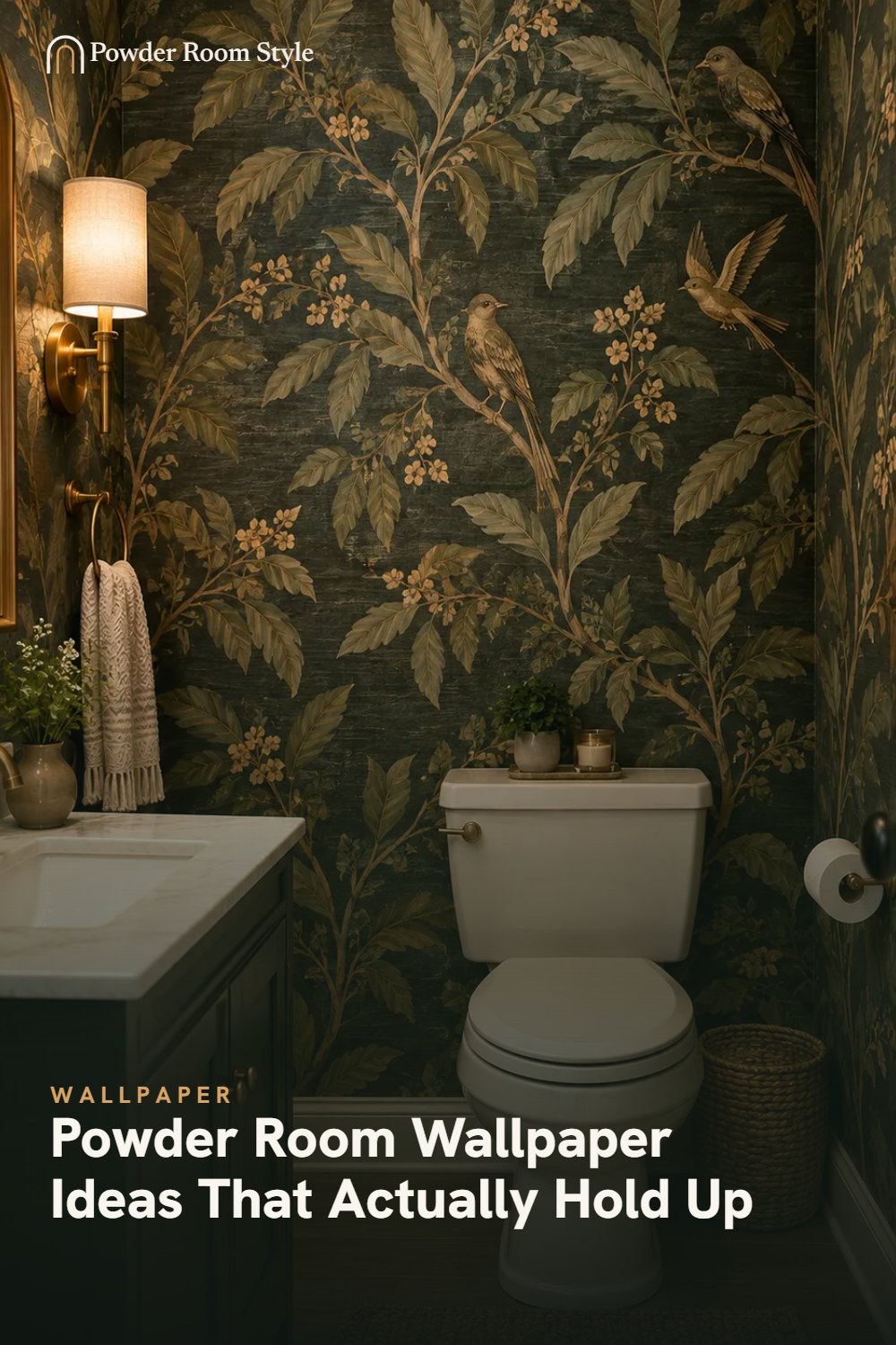 Pin graphic for Powder Room Wallpaper Ideas That Actually Hold Up